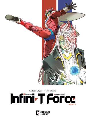 Infini-T Force Vol. 6 de Ukyou Kodachi