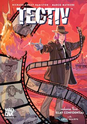 Tectiv Vol. 2: Ellay Confidential de Richard Ashley Hamilton