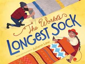 The World's Longest Sock de Juliann Law