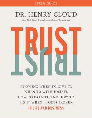 Trust Study Guide de Henry Cloud