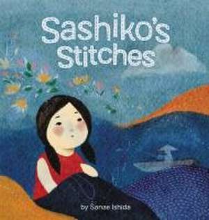 Sashiko's Stitches de Sanae Ishida