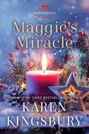 Maggie's Miracle de Karen Kingsbury