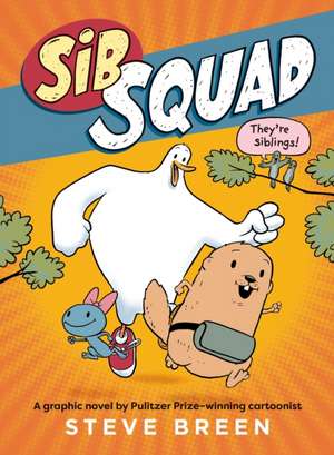 Sib Squad de Steve Breen