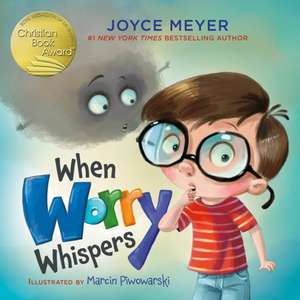 When Worry Whispers de Joyce Meyer