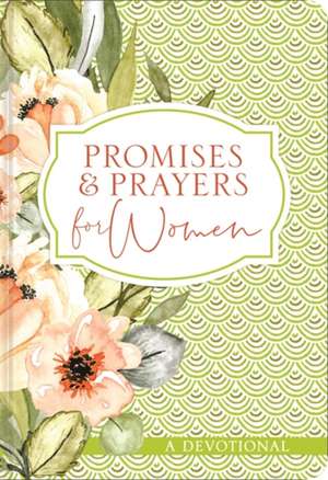 Promises and Prayers for Women de Ellie Claire