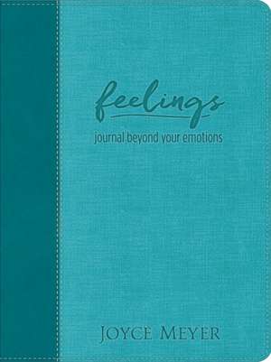 Feelings (Teal Leatherluxe¿ Journal) de Joyce Meyer