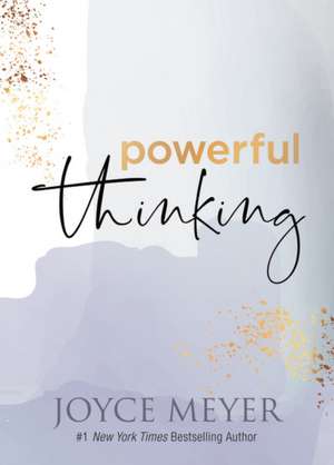 Powerful Thinking de Joyce Meyer