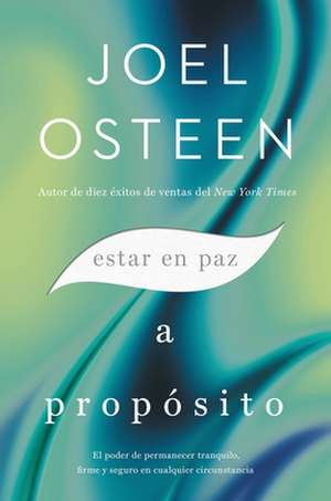 Estar En Paz a Propósito de Joel Osteen