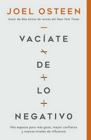 Vacíate de Lo Negativo de Joel Osteen