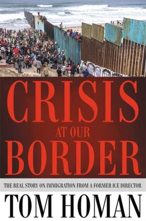 Defend the Border and Save Lives de Tom Homan