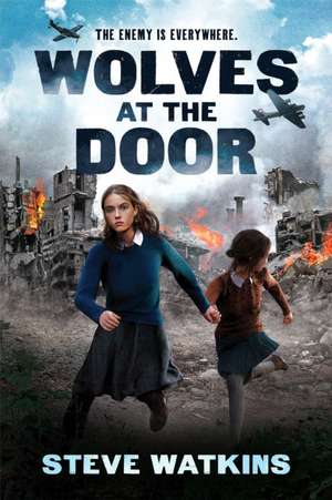 Wolves at the Door de Steve Watkins