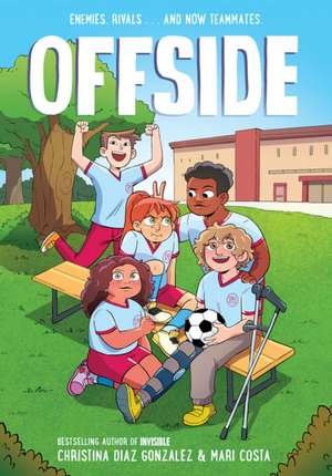 Offside: A Graphic Novel de Christina Diaz Gonzalez