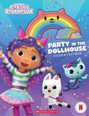 Party in the Dollhouse (Gabby's Dollhouse Sticker Activity Book) de Scholastic