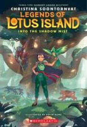 Into the Shadow Mist (Legends of Lotus Island #2) de Christina Soontornvat