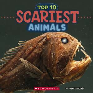 Top 10 Scariest Animals (Wild World) de Brenna Maloney