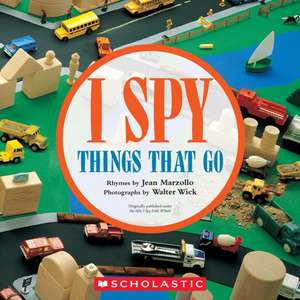 I Spy Things That Go de Jean Marzollo