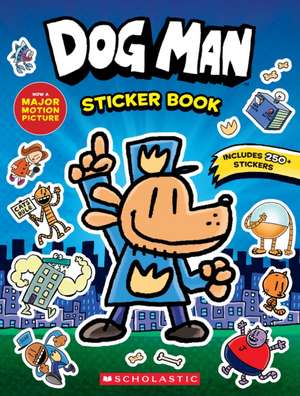 Dog Man: The Movie Official Sticker Book de Dav Pilkey