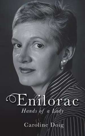 Enilorac de Doig, Caroline May