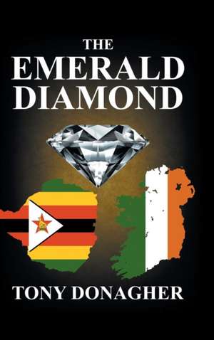 The Emerald Diamond de Tony Donagher