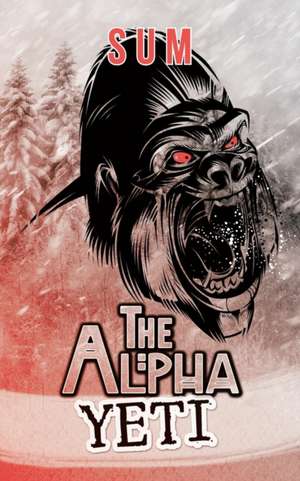 The Alpha Yeti de Sum