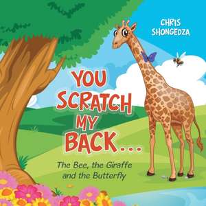 You Scratch My Back . . . de Chris Shongedza