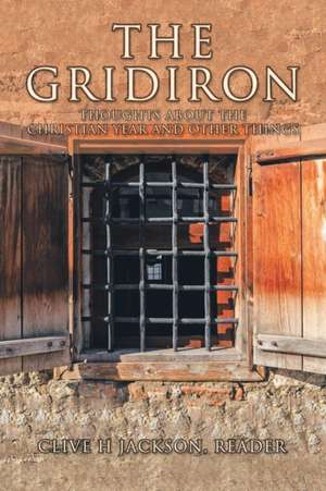 The Gridiron de Clive H Jackson Reader