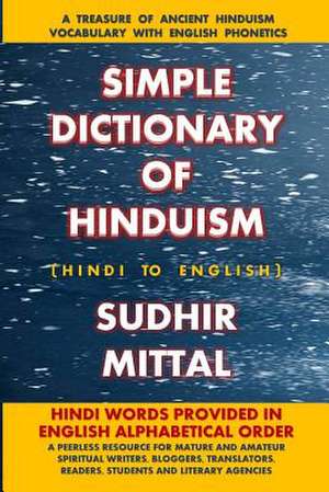 Simple Dictionary of Hinduism de Sudhir Mittal