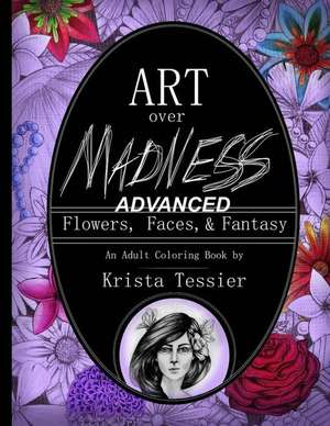 Art Over Madness de Tessier, Krista M.