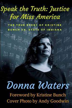 Speak the Truth de Donna Waters