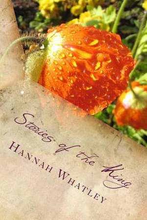 Stories of the King de Whatley, Hannah