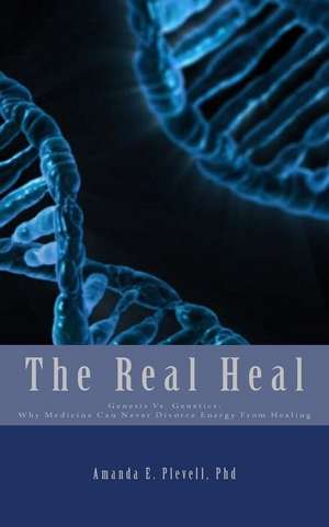 The Real Heal de Plevell Phd, Amanda Soulvay