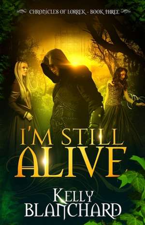 I'm Still Alive de Kelly Blanchard