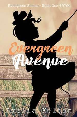 Evergreen Avenue de Keldan, Amelia