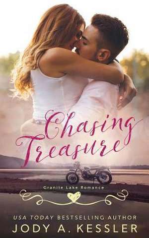 Chasing Treasure de Jody A. Kessler