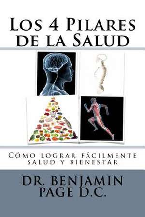 Los 4 Pilares de la Salud de Page, Dr Benjamin David