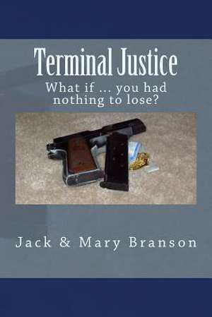 Terminal Justice de Jack Branson