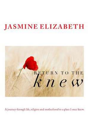 Return to the Knew de Elizabeth, Jasmine