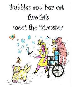 Bubbles and Her Cat Two Tails Meet the Monster de Ward, Flossie