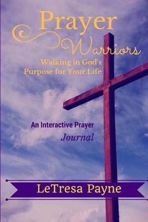 Prayer Warriors de Letresa Payne