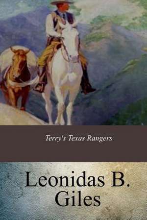 Terry's Texas Rangers de Leonidas B. Giles