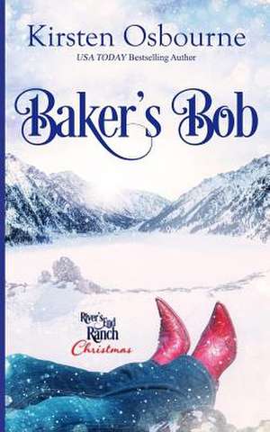 Baker's Bob de Kirsten Osbourne