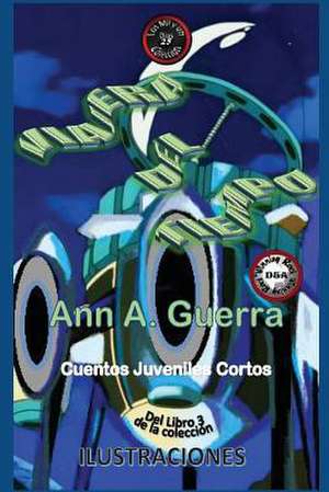 Viajera del Tiempo de MS Ann a. Guerra