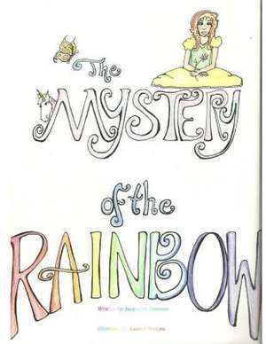 Mystery of the Rainbow de Brennan, Jacquelyn