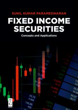 Fixed Income Securities de Sunil Kumar Parameswaran