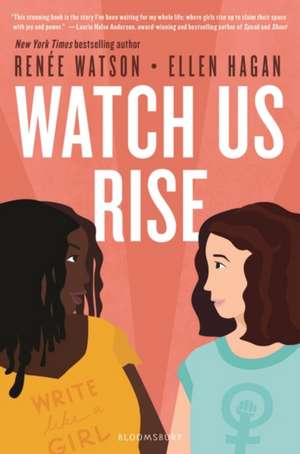 Watch Us Rise de Renée Watson