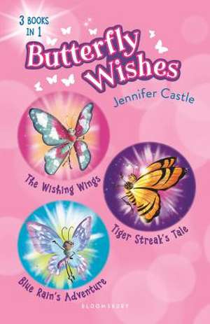 Butterfly Wishes Bind-Up Books 1-3 de Jennifer Castle