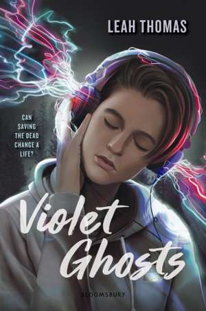 Violet Ghosts de Leah Thomas