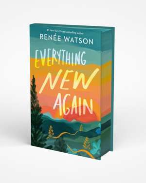 Everything New Again de Renée Watson