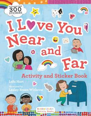 I Love You Near and Far Activity and Sticker Book de Lulu Hart