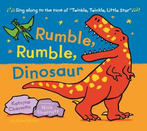 Rumble, Rumble, Dinosaur de Katrina Charman